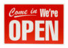 Popular Store Roars Back To Life Red Come in, Were Open sign.